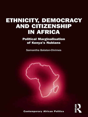 cover image of Ethnicity, Democracy and Citizenship in Africa